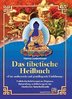 Das tibetische Heilbuch von Thomas Dunkenberger